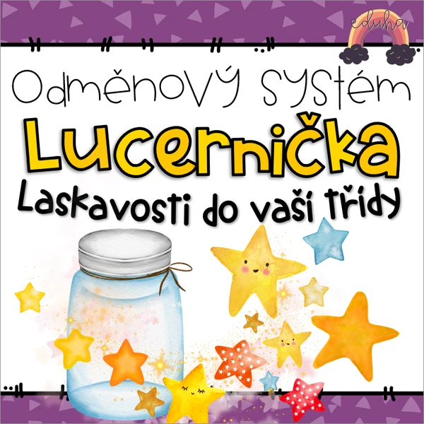 ODMĚNOVÝ SYSTÉM DO TŘÍDY | Lucernička Laskavosti