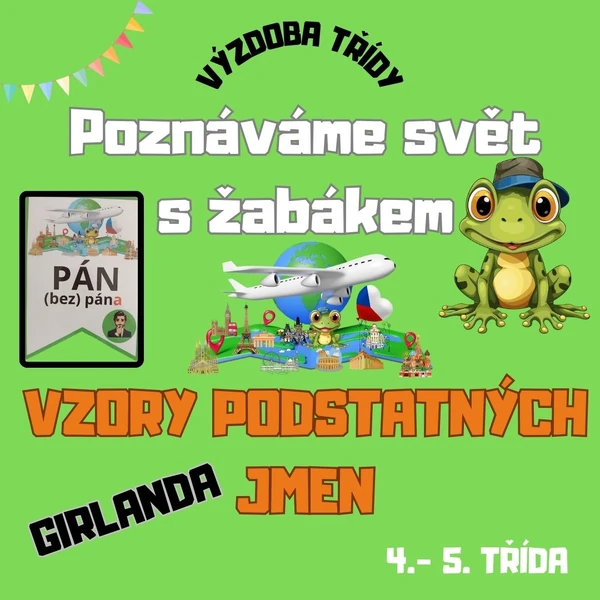 Poznáváme svět s žabákem-GIRLANDA-VZORY PODSTATNÝCH JMEN