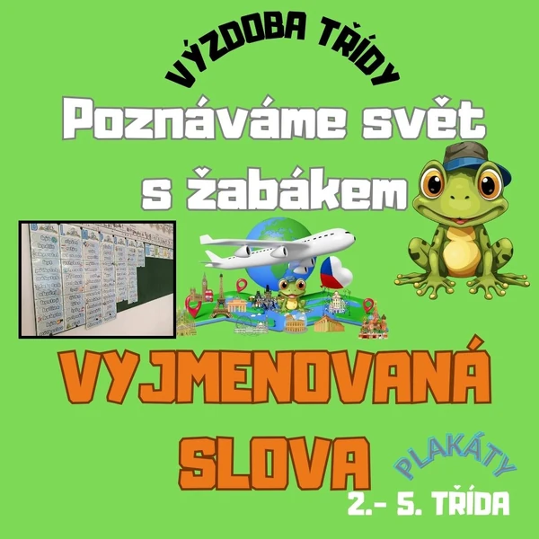 Poznáváme svět s žabákem- VYJMENOVANÁ SLOVA