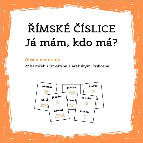 Římské číslice – Já mám, kdo má?