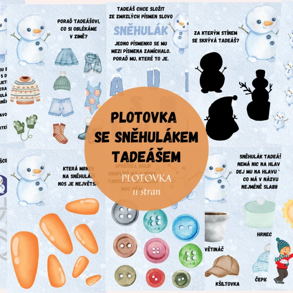 PLOTOVKA SE SNĚHULÁKEM TADEÁŠEM