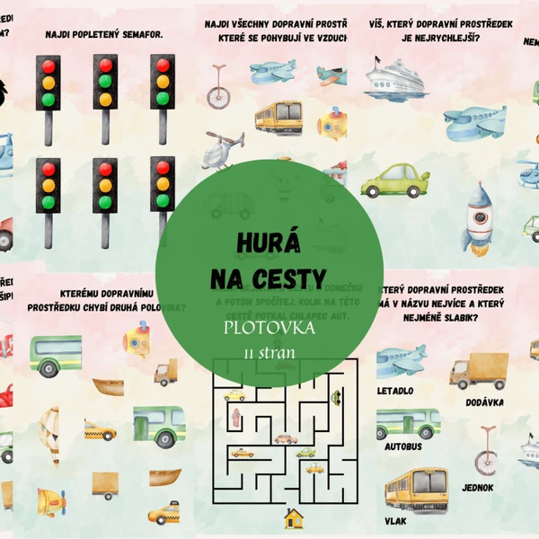 HURÁ NA CESTY - PLOTOVKA