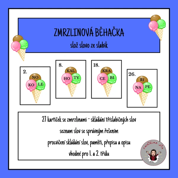 Zmrzlinová běhačka - slož slovo ze slabik
