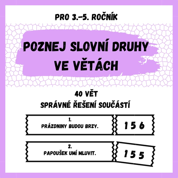 Poznej slovní druhy ve větách