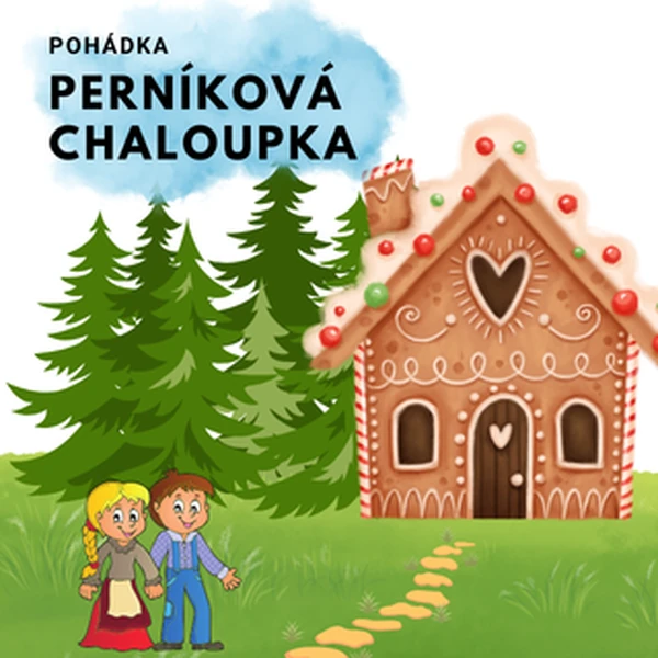 PERNÍKOVÁ CHALOUPKA