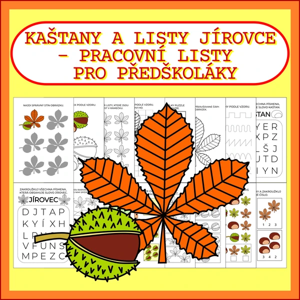 KAŠTANY A LISTY JÍROVCE - PRACOVNÍ LISTY PRO PŘEDŠKOLÁKY