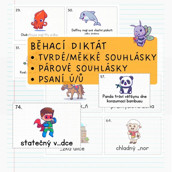 Běhací diktát (párové souhlásky, měkké/tvrdé souhlasky, psaní ú/ů)