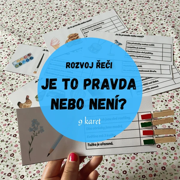 JE TO PRAVDA NEBO NENÍ?