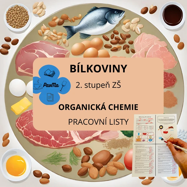 Bílkoviny Pracovní listy CHEMIE Organika
