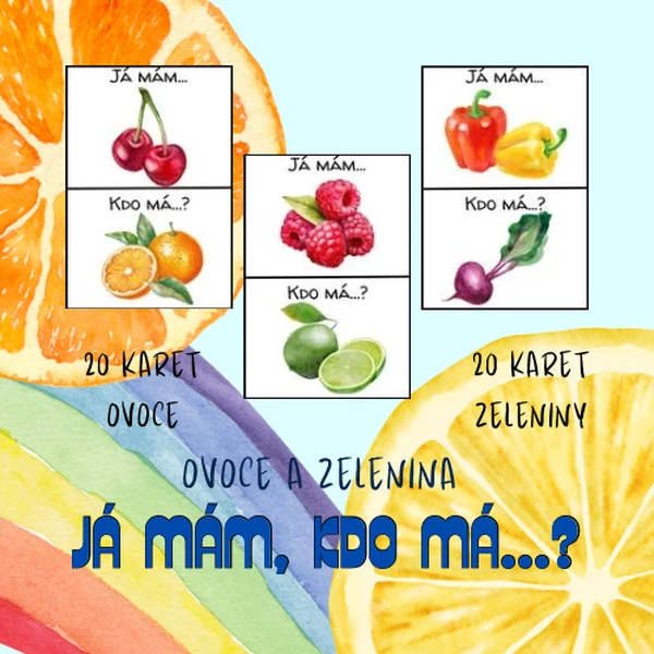 Já mám, kdo má…? Ovoce a zelenina