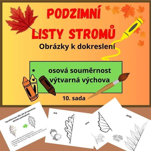 PODZIMNÍ LISTY STROMŮ - obrázky k dokreslení - 10. sada - osová souměrnost