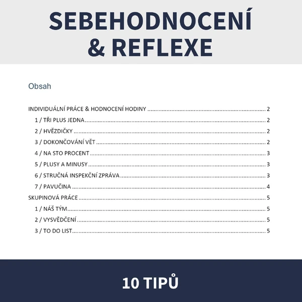 SEBEHODNOCENÍ & REFLEXE VÝUKY (10 tipů)