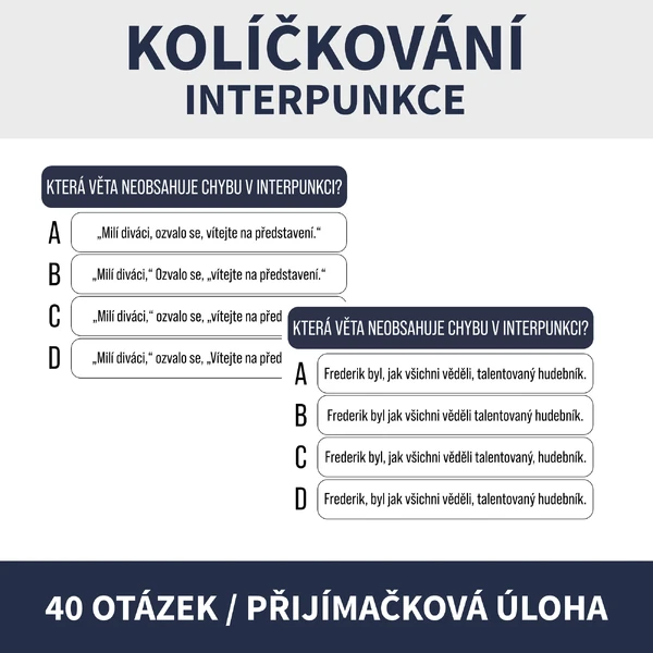 OPAKOVÁNÍ INTERPUNKCE - KOLÍČKOVÁNÍ (přijímačkové úlohy, různé příklady interpunkce)