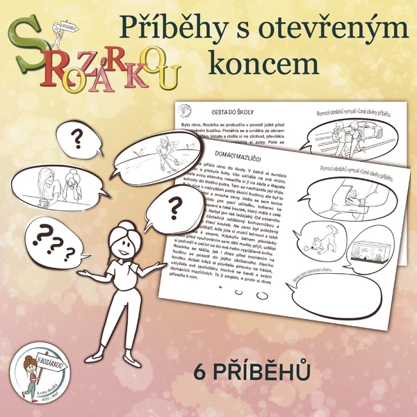 Příběhy s otevřeným koncem S Rozárkou