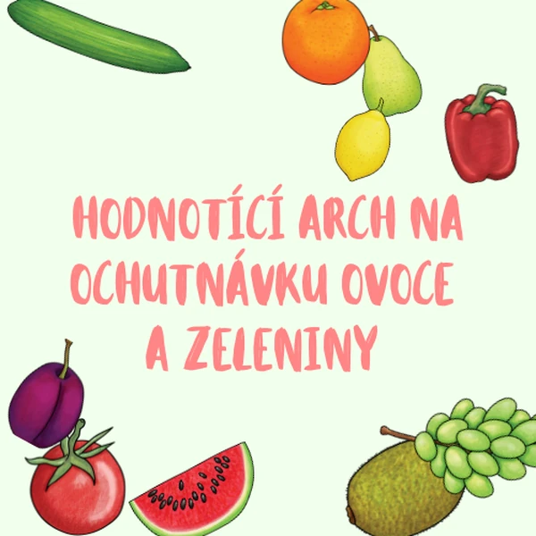 Hodnoticí arch na ochutnávku ovoce a zeleniny
