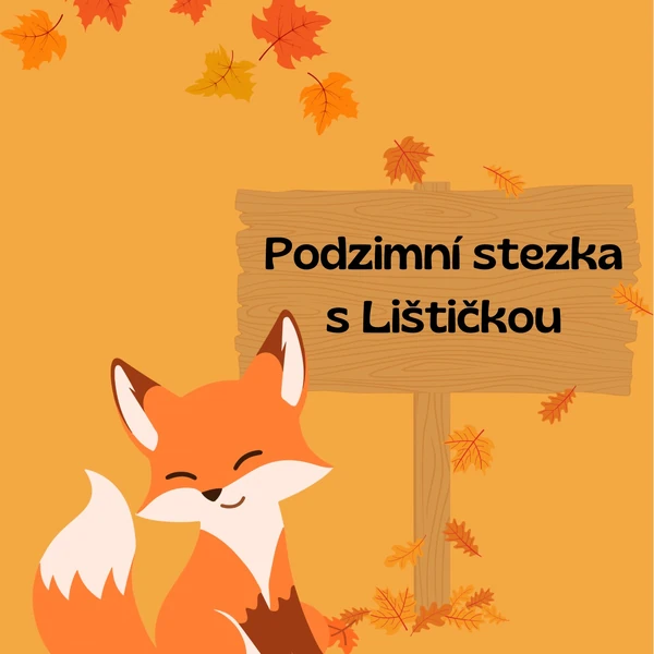 Podzimní stezka s Lištičkou