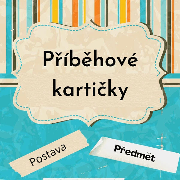 Příběhové kartičky pro tvůrčí psaní