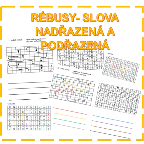 RÉBUSY - SLOVA NADŘAZENÁ A PODŘAZENÁ