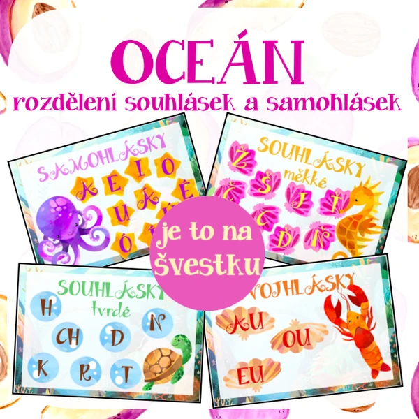 OCEÁN - rozdělení souhlásek a samohlásek