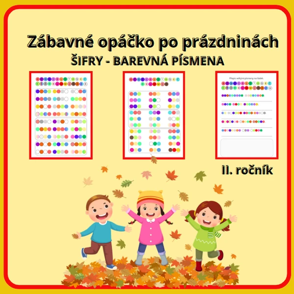 ZÁBAVNÉ OPÁČKO PRO DRUHÁČKY PO PRÁZDNINÁCH ("Barevná písmenka")