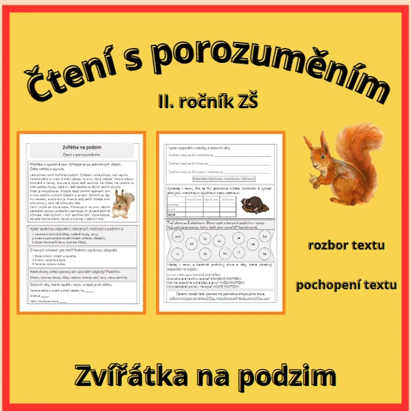 ČTENÍ S POROZUMĚNÍM - Zvířata na podzim (II., III. ROČNÍK ZŠ) Pracovní listy