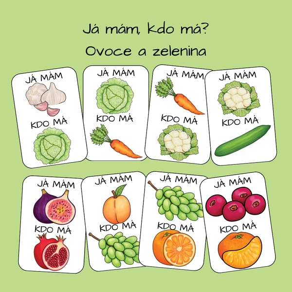 Já mám, kdo má - OVOCE A ZELENINA