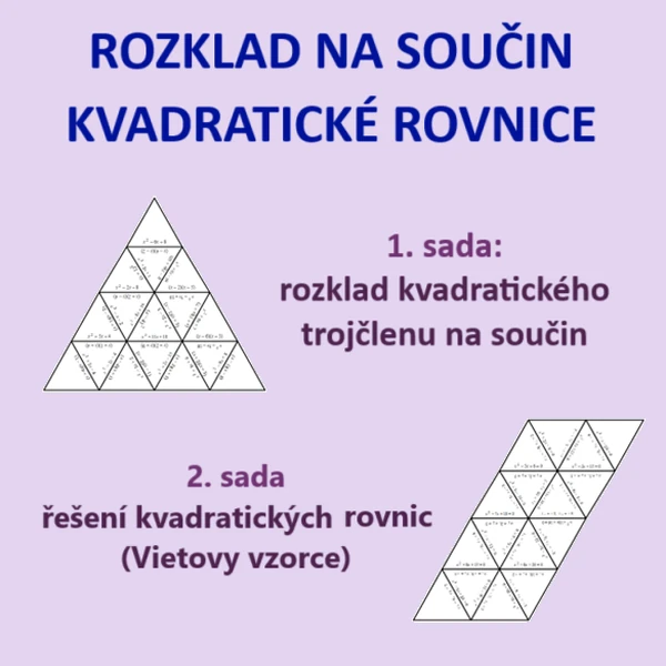 Rozklad kvadratického trojčlenu na součin, kvadratické rovnice (Vietovy vzorce)
