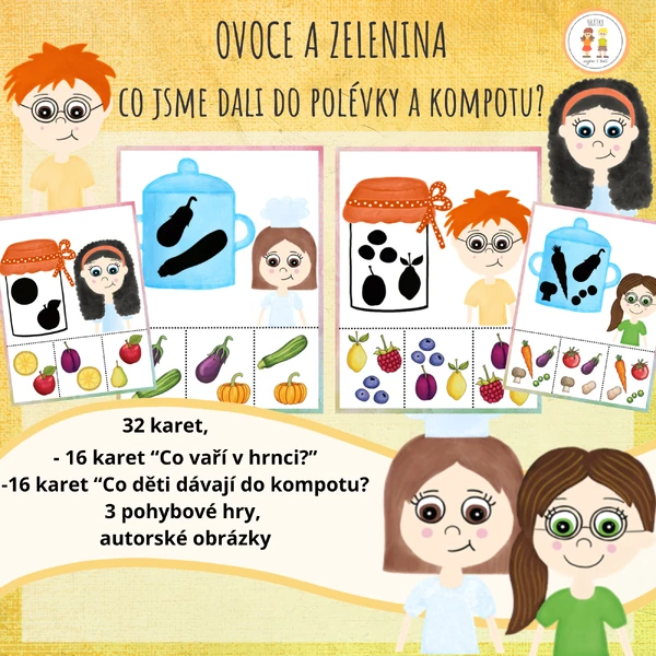 Ovoce a zelenina - Co jsme dali do polévky a kompotu?