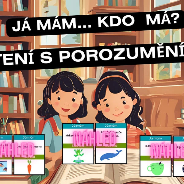 Já mám, kdo má - ČTENÍ S POROZUMĚNÍM