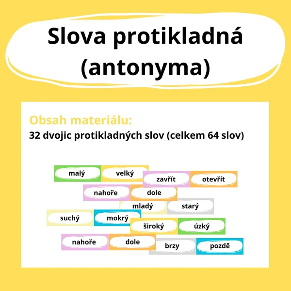 SLOVA PROTIKLADNÁ (antonyma) - kartičky