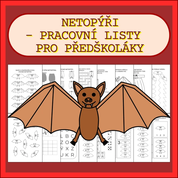 NETOPÝŘI - PRACOVNÍ LISTY PRO PŘEDŠKOLÁKY