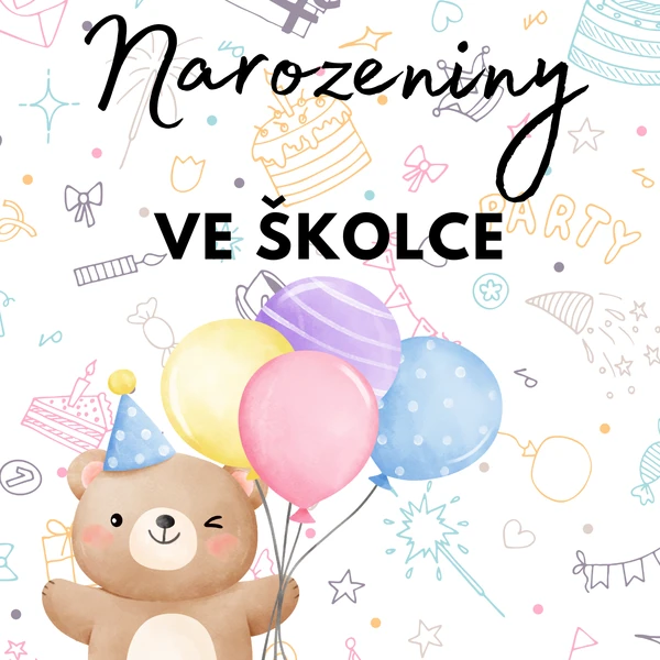 Narozeniny ve školce