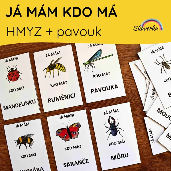 JÁ MÁM, KDO MÁ - hmyz + pavouk