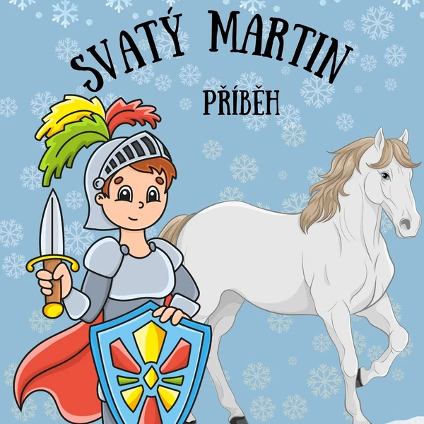Svatý Martin - příběh