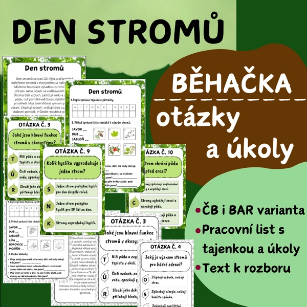 Den stromů- běhačka, pátračka