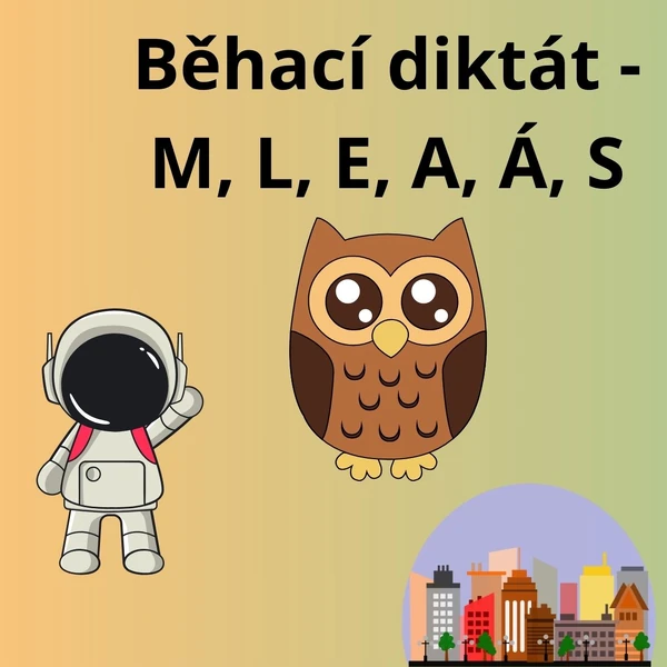 Běhací diktát - L, M, A, Á, E, S