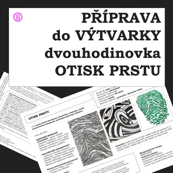 Kompletní příprava do výtvarky /dvouhodinovka / Otisk prstu