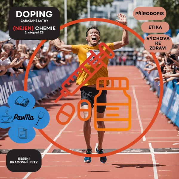DOPING Zakázané látky ve sportu CHEMIE a PŘÍRODOPIS a VÝCHOVA KE ZDRAVÍ a ETIKA