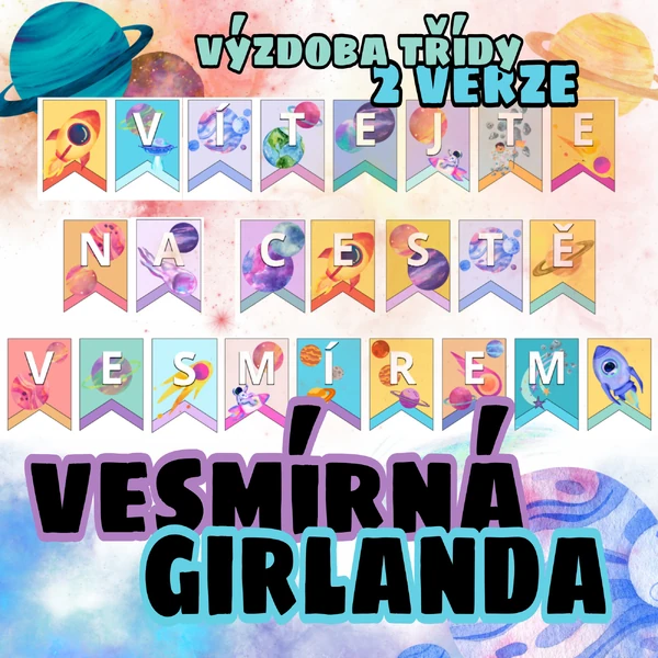 Vesmírná girlanda - výzdoba třídy
