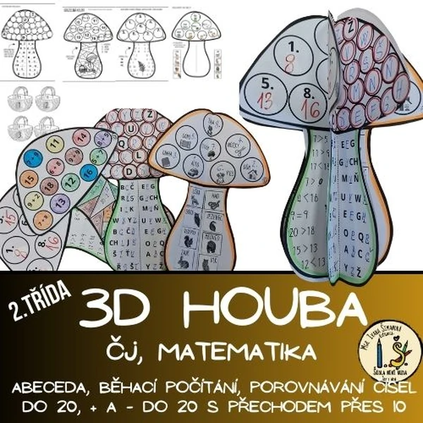 3D HOUBA - 2. TŘÍDA - ČJ, M - ABECEDA, + - DO 20