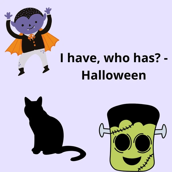 I have, who has? - Halloween