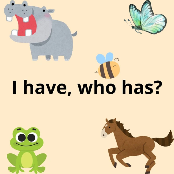 I have, who has?