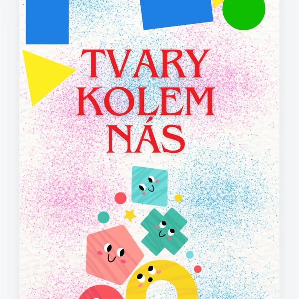 Tvary kolem nás