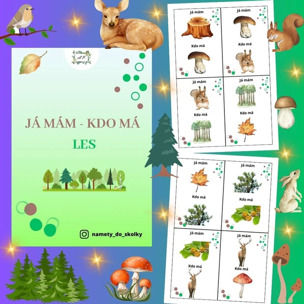 Já mám - kdo má - Les
