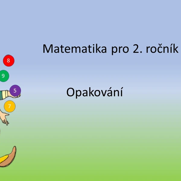 Matematika pro 2. ročník - opakování