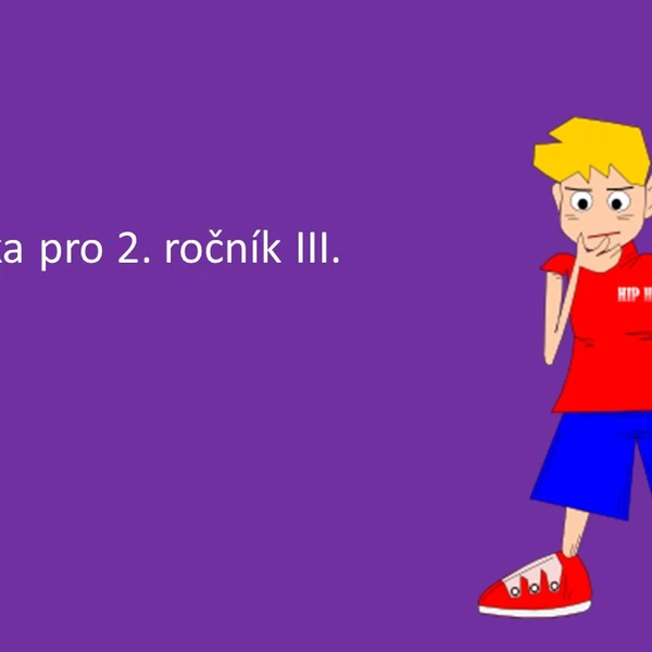 Matematika pro 2. ročník III.