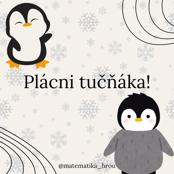 Plácni tučňáka!