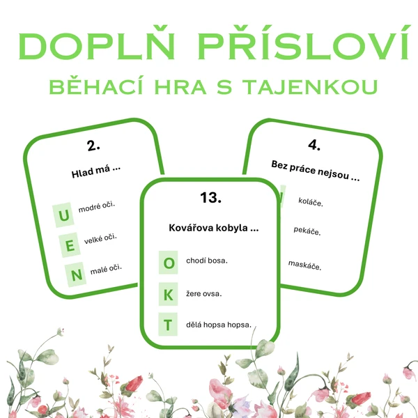 Doplň přísloví - běhací hra s tajenkou