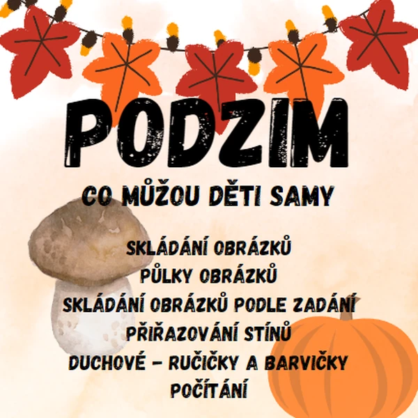 PODZIM co můžou děti samy