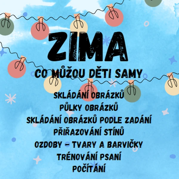 ZIMA co můžou děti samy